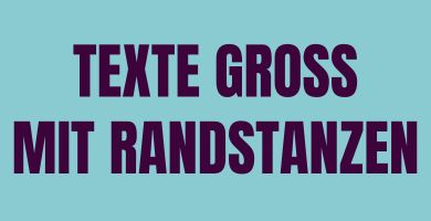 Texte mit Randstanzen groß